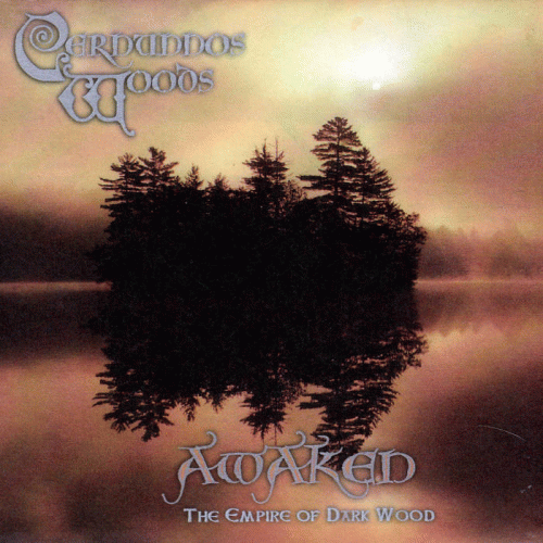 Cernunnos' Woods : Awaken the Empire of Dark Wood